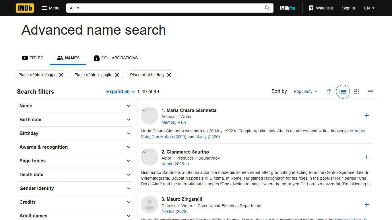Place of birth Matching "foggia, puglia, italy" (Sorted by Popularity Ascending)